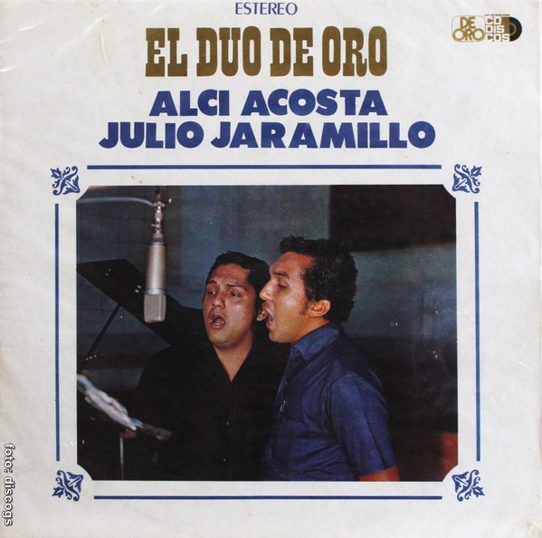 Foto de la carátula original del álbum El dúo de Oro de Julio Jaramillo y Alci Acosta