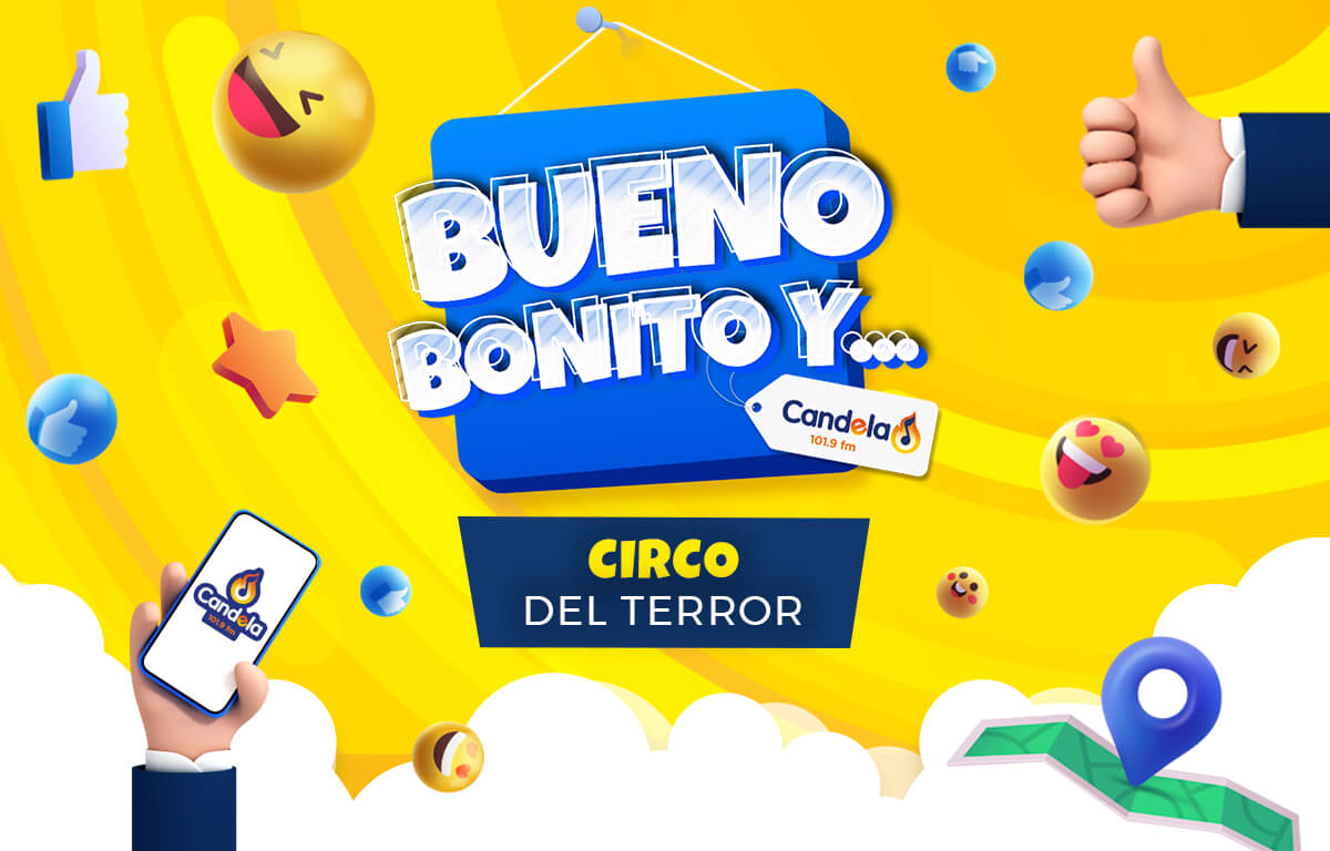 Bueno, bonito y... ¡Qué miedo! Circo del terror