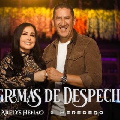 La canción "Lágrimas de despecho" del Heredero y Arelys Henao