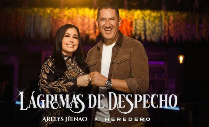 La canción "Lágrimas de despecho" del Heredero y Arelys Henao
