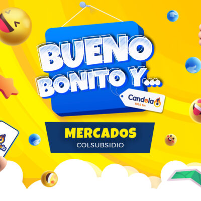 Maxiquincena de Mercados Colsubsidio, para mercar bueno, bonito y...