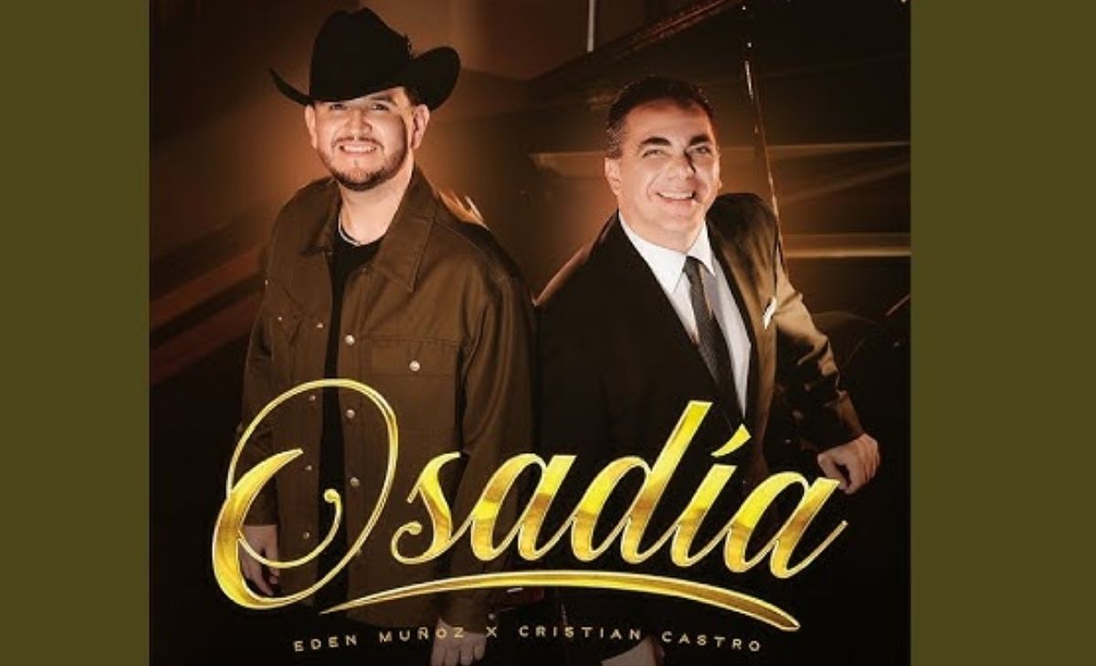 Eden Muñoz y Cristian Castro estrenan “OSADÍA”